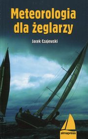 Meteorologia dla eglarzy, Czajewski Jacek