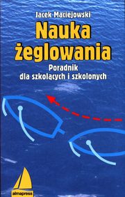 Nauka eglowania, Maciejowski Jacek