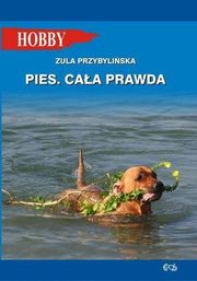 Pies Caa prawda, Przybyliska Zula