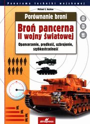 Porwnanie broni Bro pancerna II wojny wiatowej, Haskew Michael E.