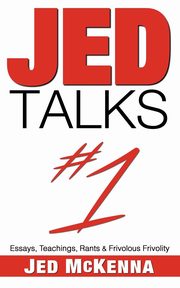 ksiazka tytu: Jed Talks #1 autor: McKenna Jed