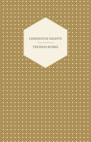 Limehouse Nights, Burke Thomas