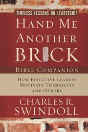 Hand Me Another Brick Bible Companion, Swindoll Charles R.