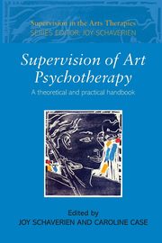 ksiazka tytu: Supervision of Art Psychotherapy autor: 