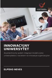 INNOWACYJNY UNIWERSYTET, NEVES ELPDIO