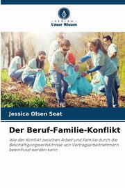 Der Beruf-Familie-Konflikt, Seat Jessica Olsen