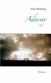 Adacay, Blumberg Klaus