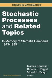 Stochastic Processes and Related Topics, 
