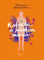 Kobieta w wielkim miecie, Olubiska Katarzyna