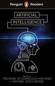 Penguin Readers Level 7 Artificial Intelligence, Wooldridge Michael