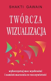 Twrcza wizualizacja, Gawain Shakti