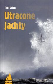 Utracone jachty, Gelder Paul