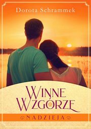 Winne Wzgrze Tom 2 Nadzieja, Schrammek Dorota