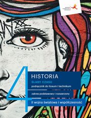 lady czasu Historia 4 Podrcznik Zakres podstawowy i rozszerzpny II wojna wiatowa i wspczesno, Dudek Antoni, Kpski ukasz, Polit Jakub