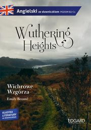 Wuthering Heights Wichrowe Wzgrza, Bronte Emily