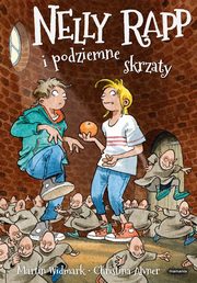 Nelly Rapp i podziemne skrzaty, Widmark Martin