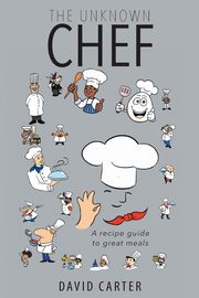 The Unknown Chef, Carter David