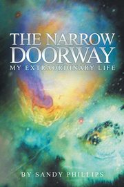 The Narrow Doorway, Phillips Sandy