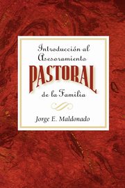 Introduccion a la Consejera Pastoral, Maldonado Jorge