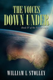 The Voices Down Under, Stolley William L.