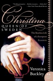 Christina, Queen of Sweden, Buckley Veronica