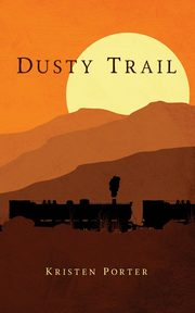 Dusty Trail, Porter Kristen