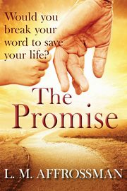 The Promise, Affrossman L. M.