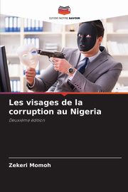 Les visages de la corruption au Nigeria, Momoh Zekeri