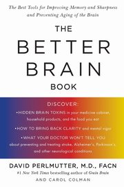 The Better Brain Book, Perlmutter David