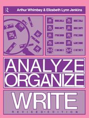 Analyze Organize Write Revised Ed., Whimbey Arthur