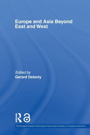 Europe and Asia beyond East and West, 