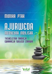 Ajurweda medycyna indyjska, Ptak-Korbacz Monika