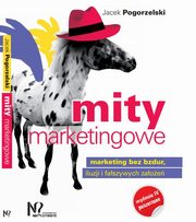 Mity marketingowe, Pogorzelski Jacek
