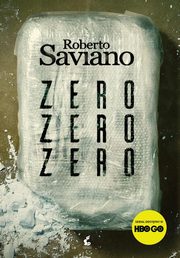 Zero zero zero, Saviano Roberto