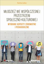 Modzie we wspczesnej przestrzeni spoeczno-kulturowej, Leksy Karina