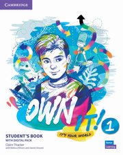 Own it! 1 Student's Book with Practice Extra, Thacker Claire, Wilson Melissa, Vincent Daniel