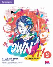 Own it! 2 Student's Book with Digital Pack, Thacker Claire, Cochrane Stuart, Reid Andrew, Vincent Daniel