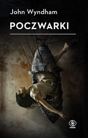 Poczwarki, Wyndham John