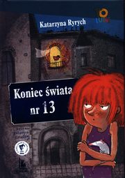 Koniec wiata nr.13, Ryrych Katarzyna