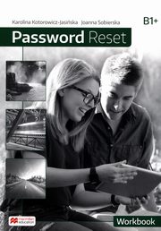 Password Reset B1 Workbook, Kotorowicz-Jasiska Karolina, Sobierska Joanna