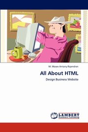 All About HTML, Rajendran M. Moses Antony