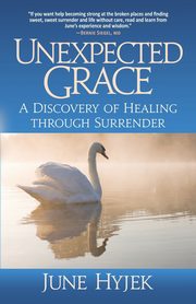 Unexpected Grace, Hyjek June