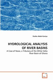 HYDROLOGICAL ANALYSIS OF RIVER BASINS, Abdul-Ganiyu Shaibu