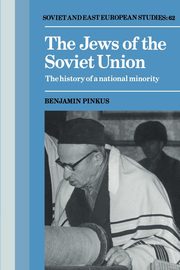 The Jews of the Soviet Union, Pinkus Benjamin