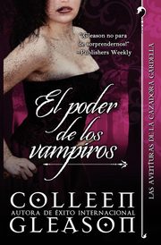 El Poder de Los Vampiros, Gleason Colleen