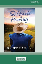 Two Hearts Healing, Dahlia Renee