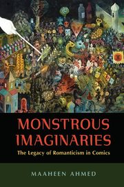 Monstrous Imaginaries, Ahmed Maaheen