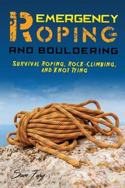 Emergency Roping and Bouldering, Fury Sam