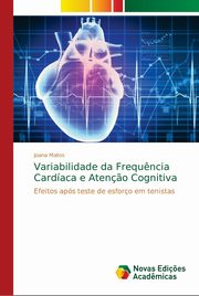 Variabilidade da Frequ?ncia Cardaca e Aten?o Cognitiva, Matos Joana