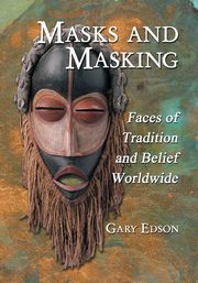 ksiazka tytu: Masks and Masking autor: Edson Gary